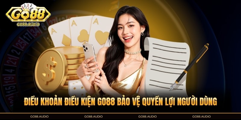 Những điều khoản điều kiện Go88 cần nắm vững